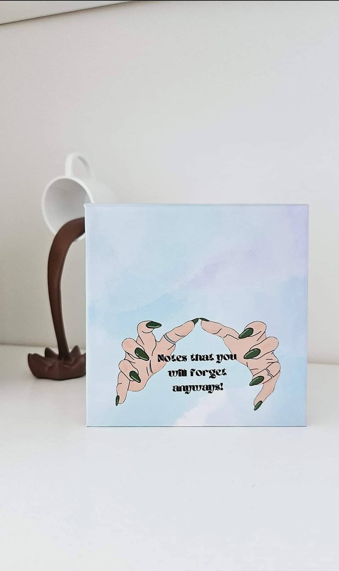 "Notes You Will Forget Anyways" Notepad